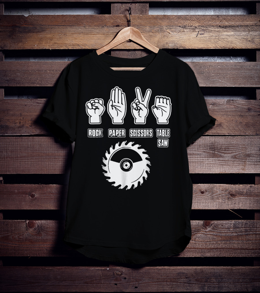 Rock Paper Scissors Table Saw Carpenter T-Shirt