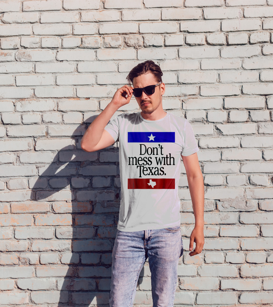 Don't Mess With Texas Star And Lone Star State Flag Colors T-Shirt
