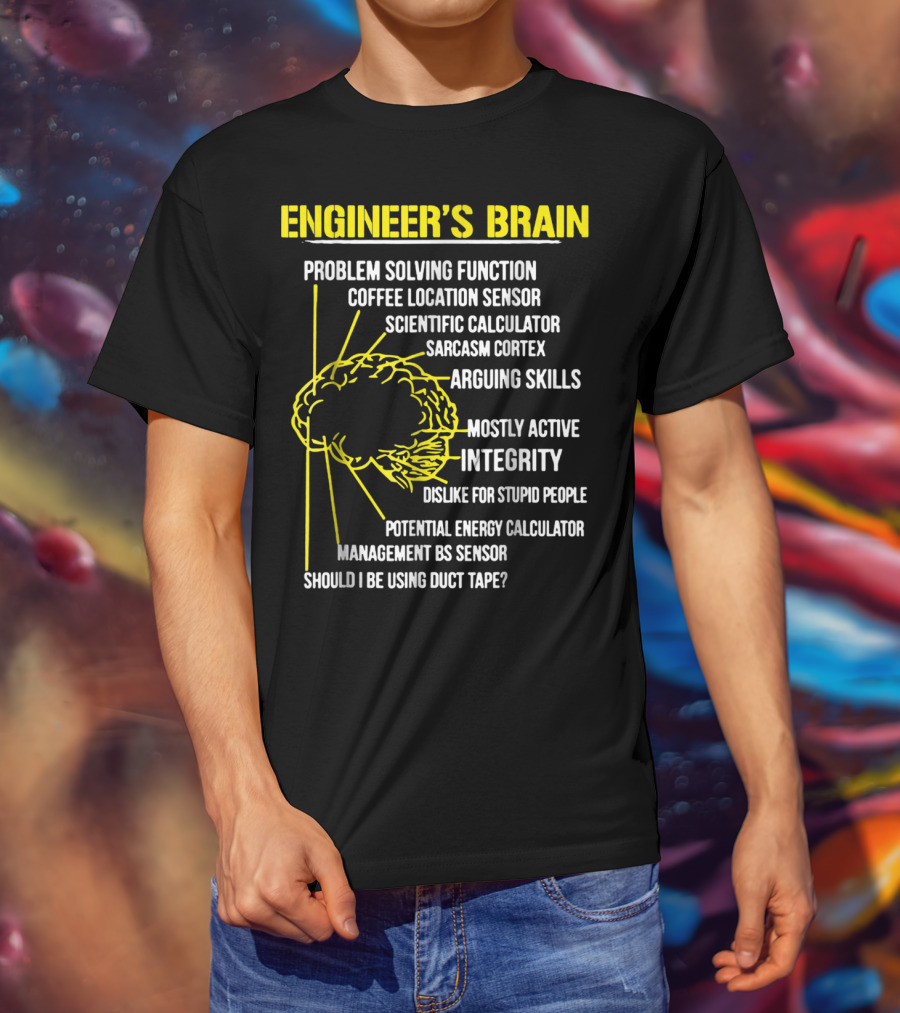Engineer's Brain Problem Solving Scientific Calculator Coffee Sensor Sarcasm Cortex Duct Tape Integrity T-Shirt