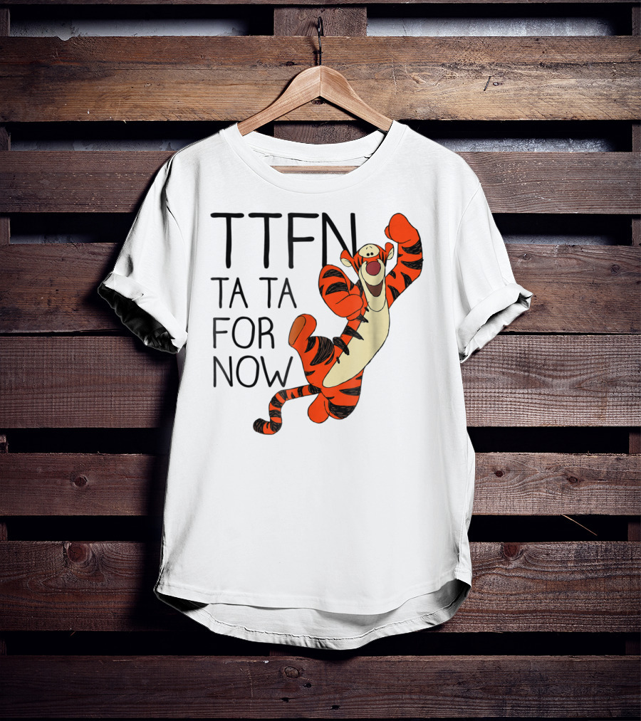 Disney Winnie The Pooh Tigger TTFN Ta Ta For Now T-Shirt
