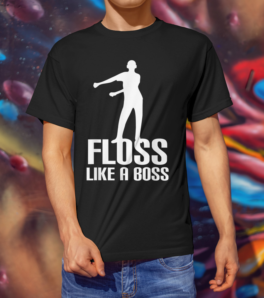 Floss Like A Boss Dance Flossing Moves T-Shirt