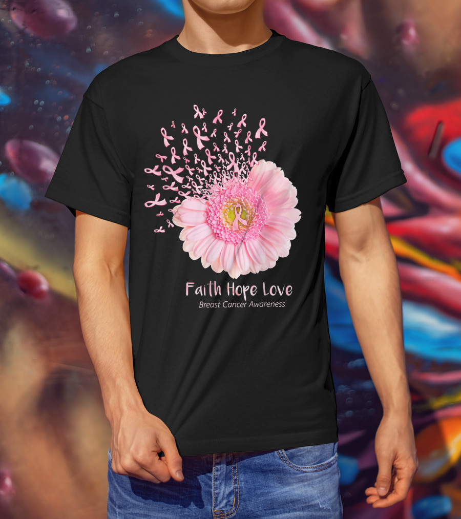 Faith Hope Love Breast Cancer Awareness Pink Ribbon Flower Explosion T-Shirt