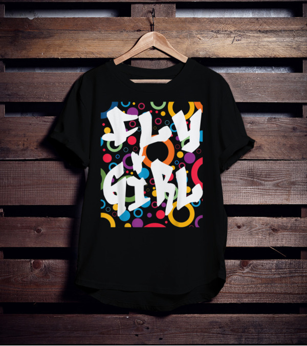 Fly Girl Colorful Old School Hip Hop B Girl T-Shirt