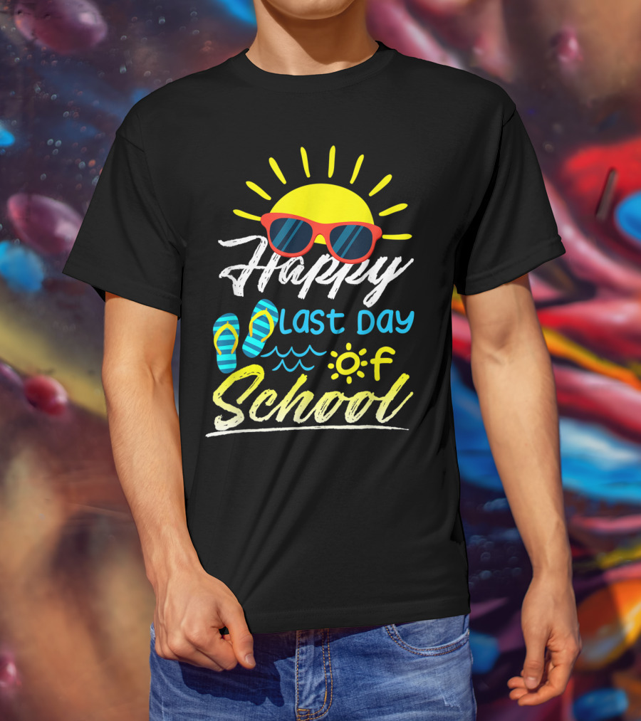 Happy Last Day Of School Summer Sun Sunglasses Flip Flops T-Shirt