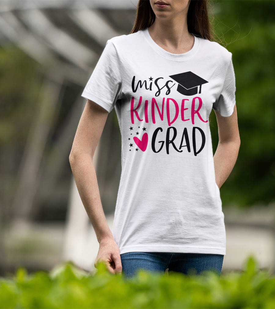 Miss Kinder Grad Kindergarten Graduation Girl T-Shirt