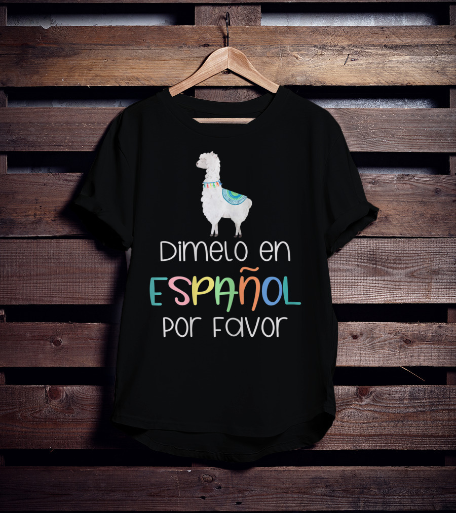 Dímelo En Español Por Favor Llama Graphic Bilingual Fun T-Shirt