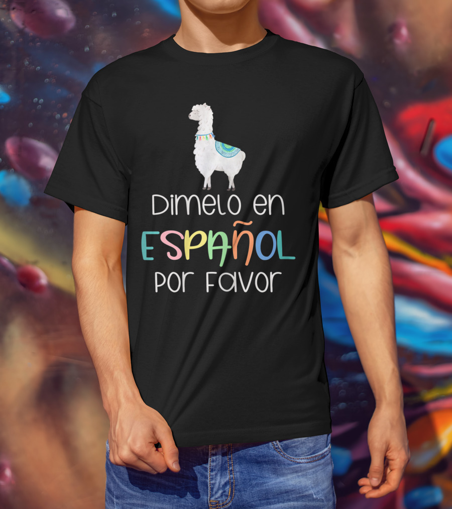 Dímelo En Español Por Favor Llama Graphic Bilingual Fun T-Shirt