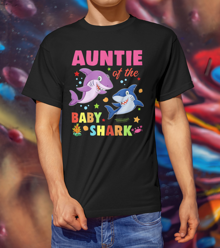 Auntie Of The Baby Shark Birthday Colorful Cartoon Sea Creatures T-Shirt