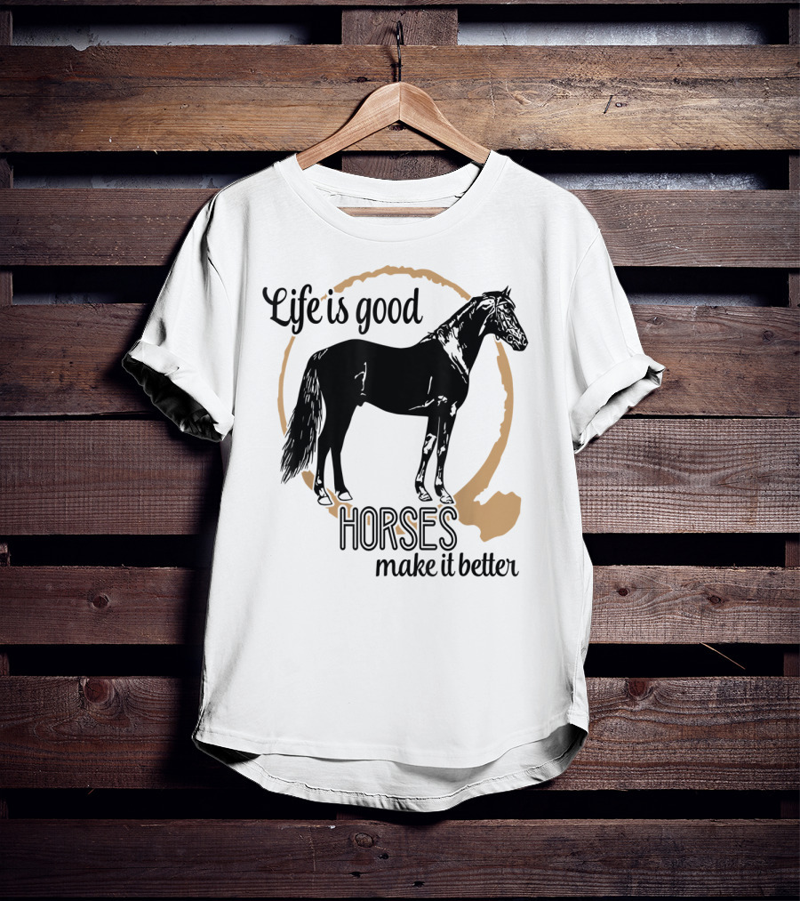 Life Is Good Horses Make It Better Equestrian Farm Country T-Shirt