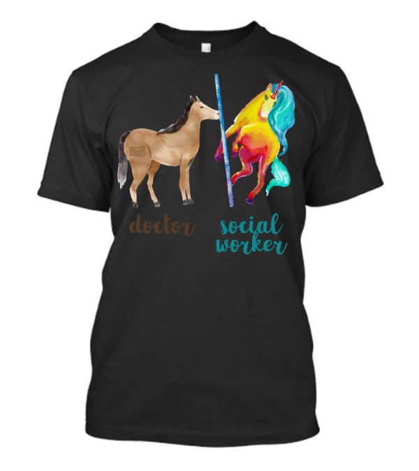 Doctor Horse And Social Worker Unicorn With Pole T-Shirt