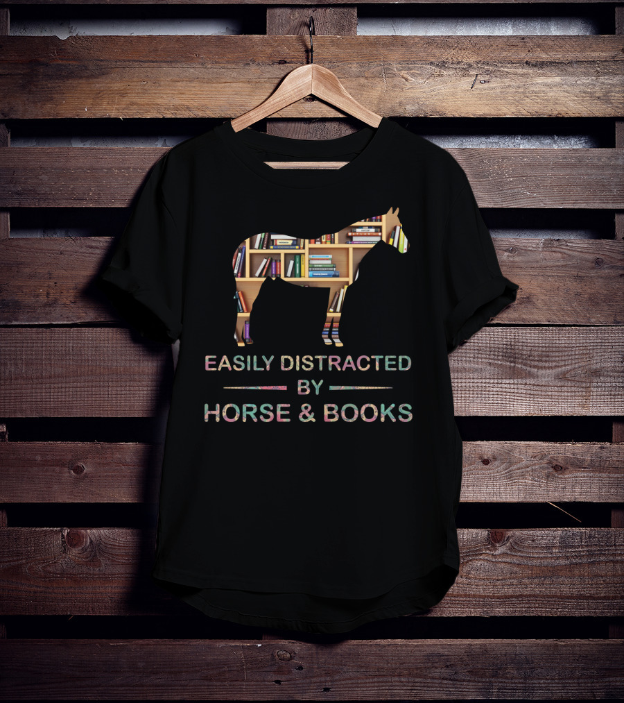 Easily Distracted By Horse And Books T-Shirt