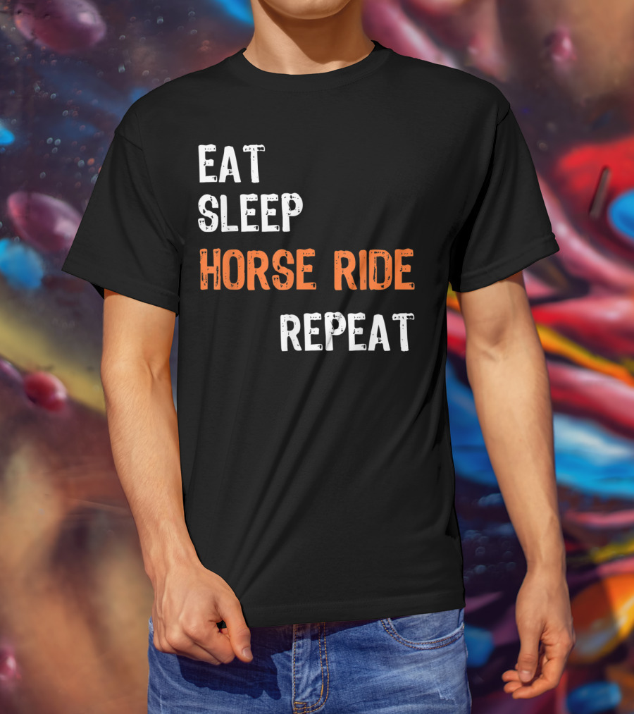 Eat Sleep Horse Ride Repeat T-Shirt