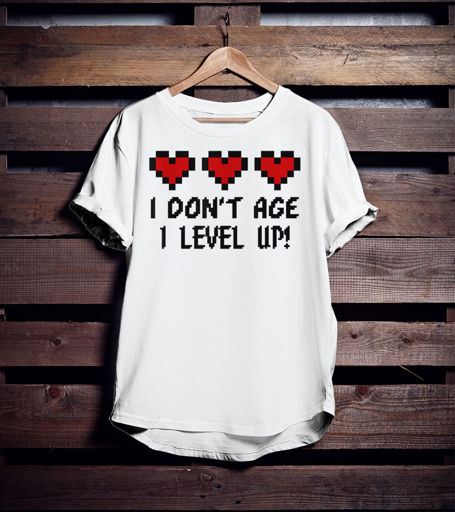 Arcade Classic I Don't Age I Level Up Gaming Life Bar Hearts T-Shirt