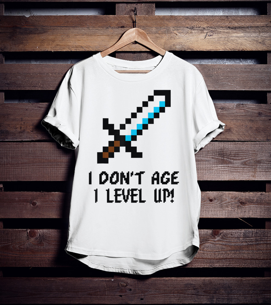 Arcade Classic I Don't Age I Level Up Gaming Sword T-Shirt