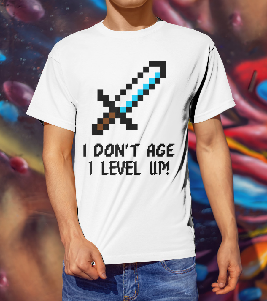 Arcade Classic I Don't Age I Level Up Gaming Sword T-Shirt