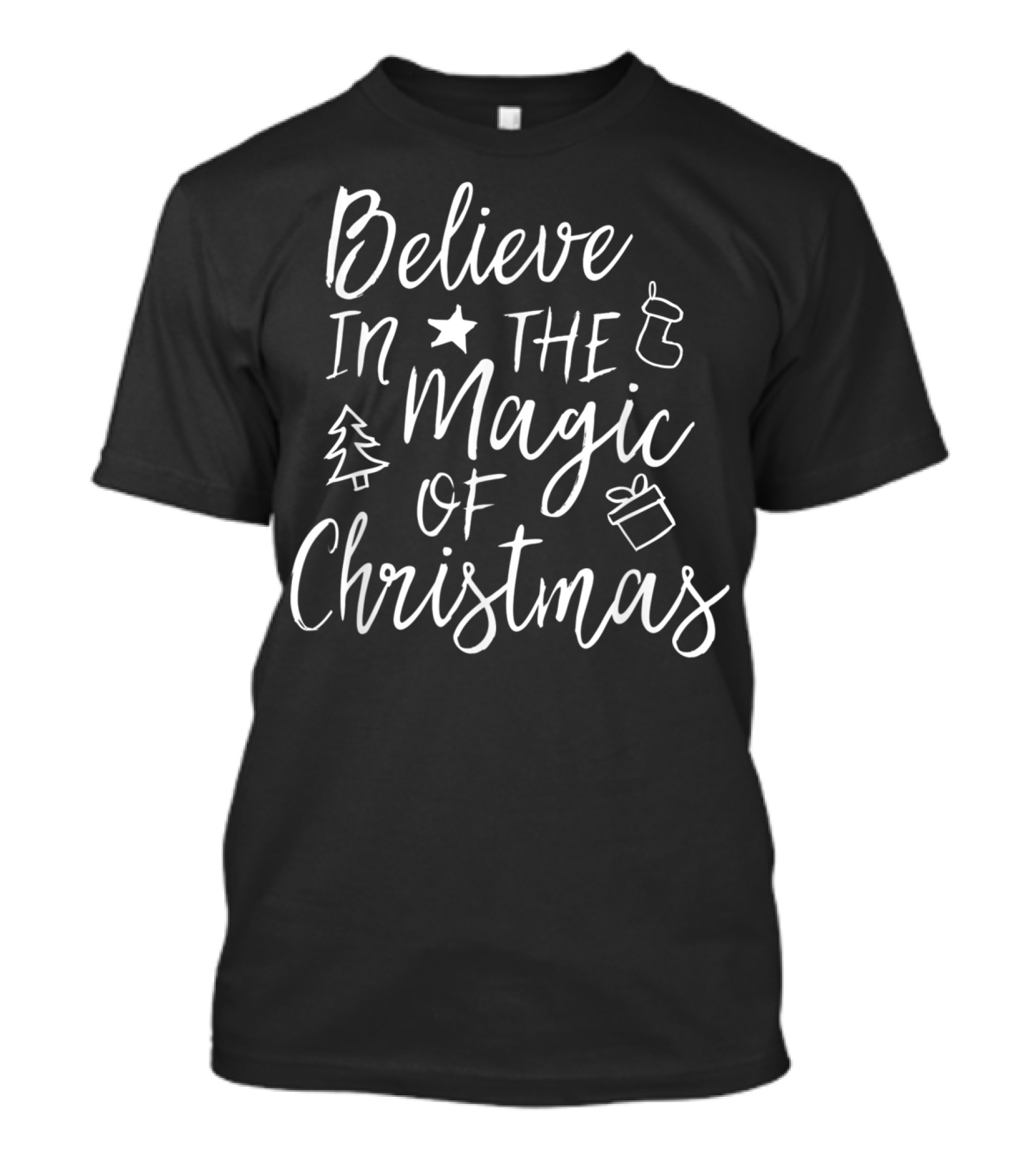 Believe In The Magic Of Christmas T-Shirt