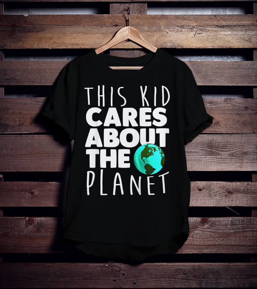 This Kid Cares About The Planet Earth Day Environmental Recycling Climate T-Shirt