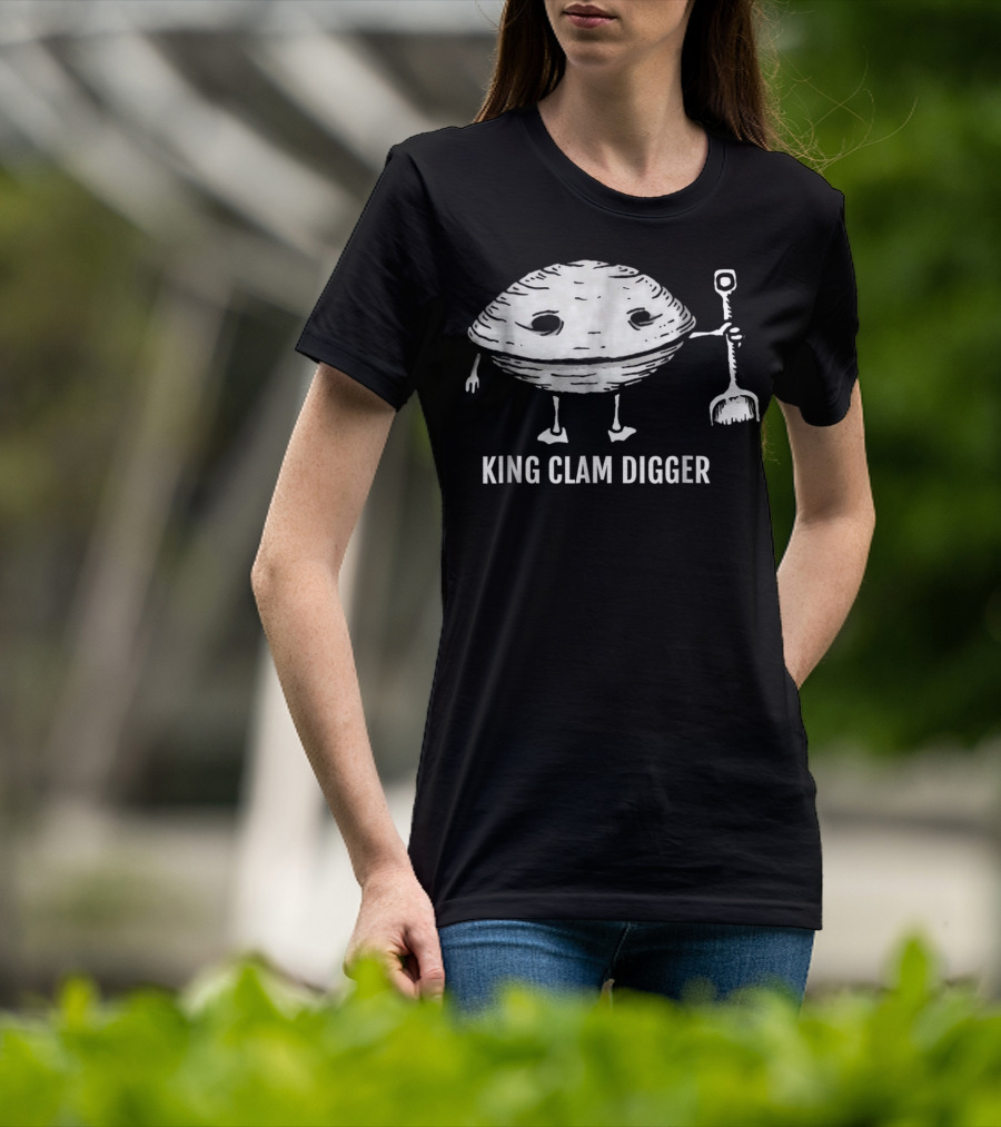 King Clam Digger With Smiling Clam Holding Shovel T-Shirt