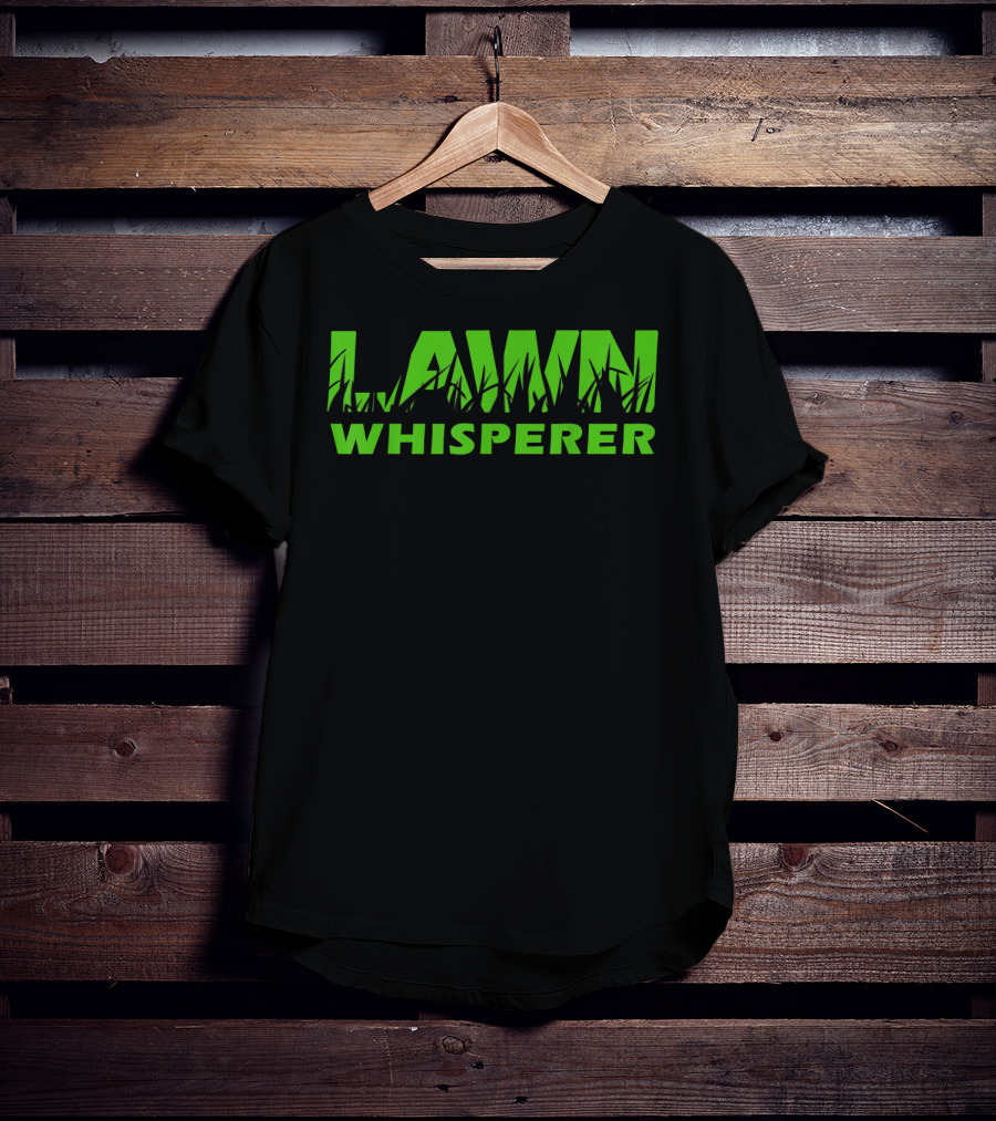Lawn Whisperer Green Grass Landscaping Yard Work T-Shirt