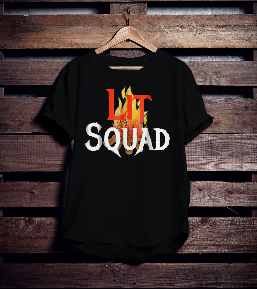 Lit Squad Fire Flames T-Shirt