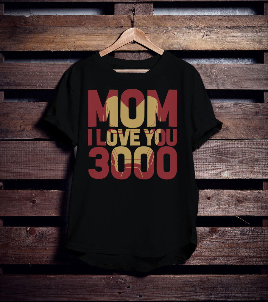 Marvel Avengers Endgame Iron Man Mom I Love You 3000 T-Shirt