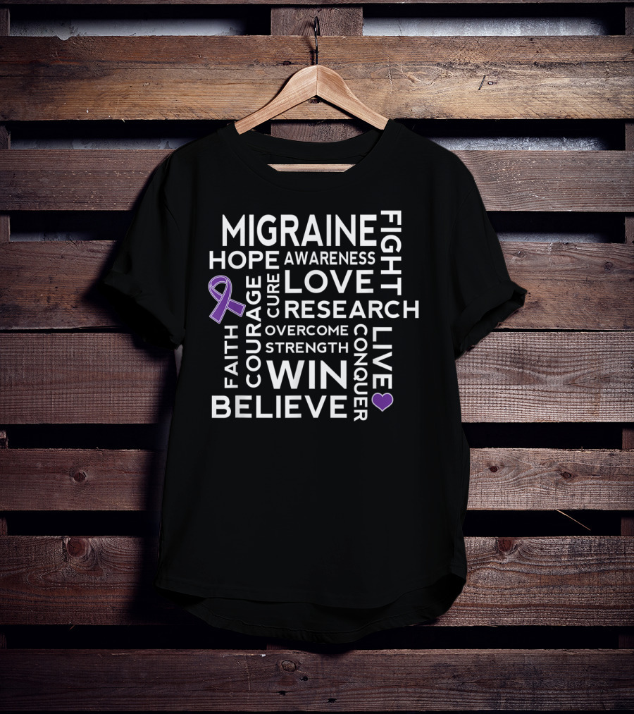 Migraine Awareness Hope Love Courage Research Strength Win Believe Fight Conquer T-Shirt