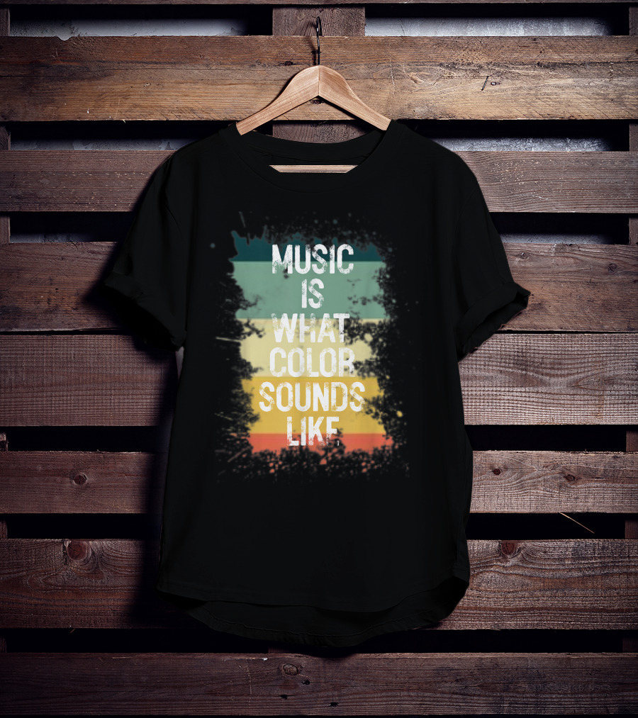 Music Is What Color Sounds Like Vintage Brush Strokes T-Shirt