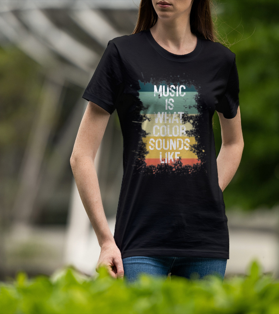 Music Is What Color Sounds Like Vintage Brush Strokes T-Shirt