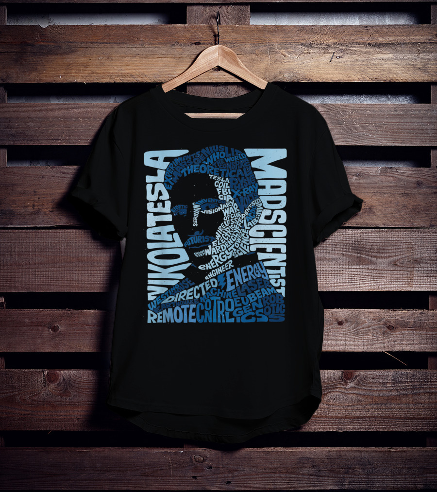 Nikola Tesla Mad Scientist Theoretical Energy Visionary Remote Control Experiments T-Shirt