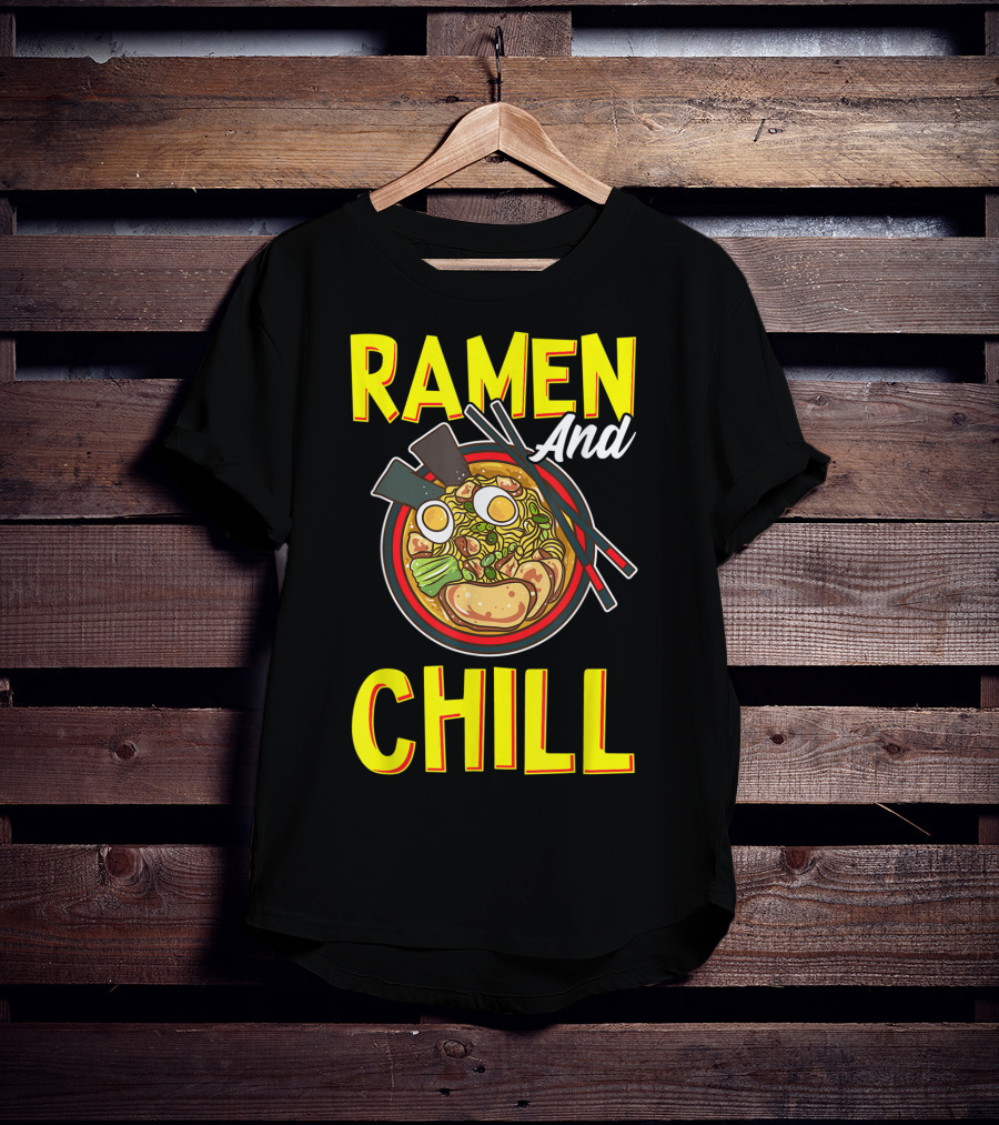 Ramen And Chill Kawaii Noodles Ramen Bowl T-Shirt