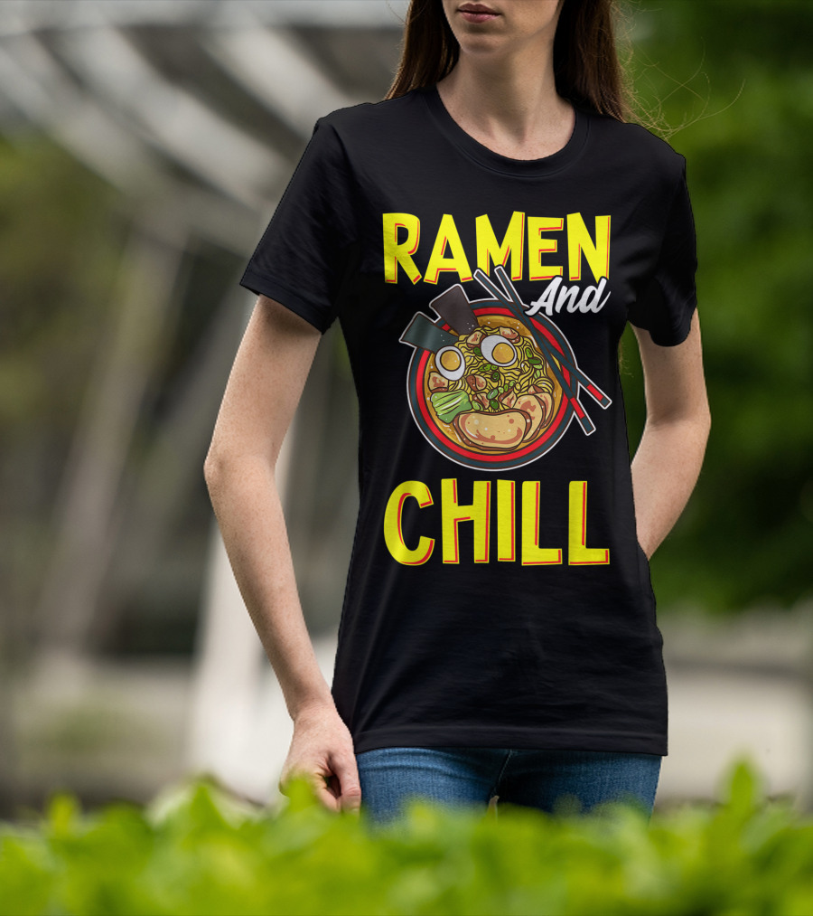 Ramen And Chill Kawaii Noodles Ramen Bowl T-Shirt