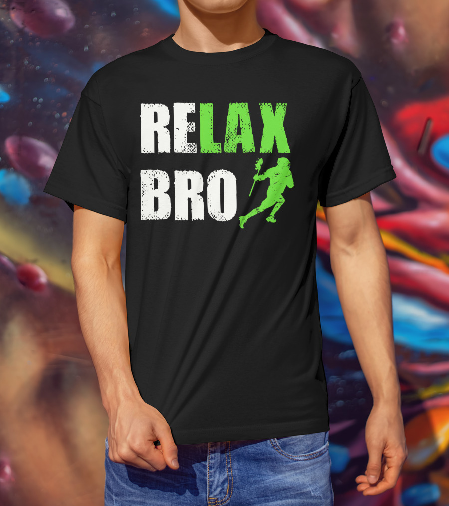 Relax Bro Lacrosse Player Silhouette Sports Team Game T-Shirt