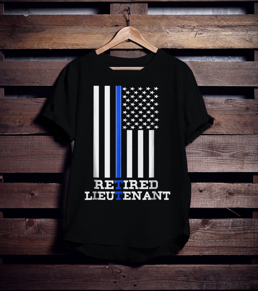 Retired Lieutenant Thin Blue Line American Flag T-Shirt