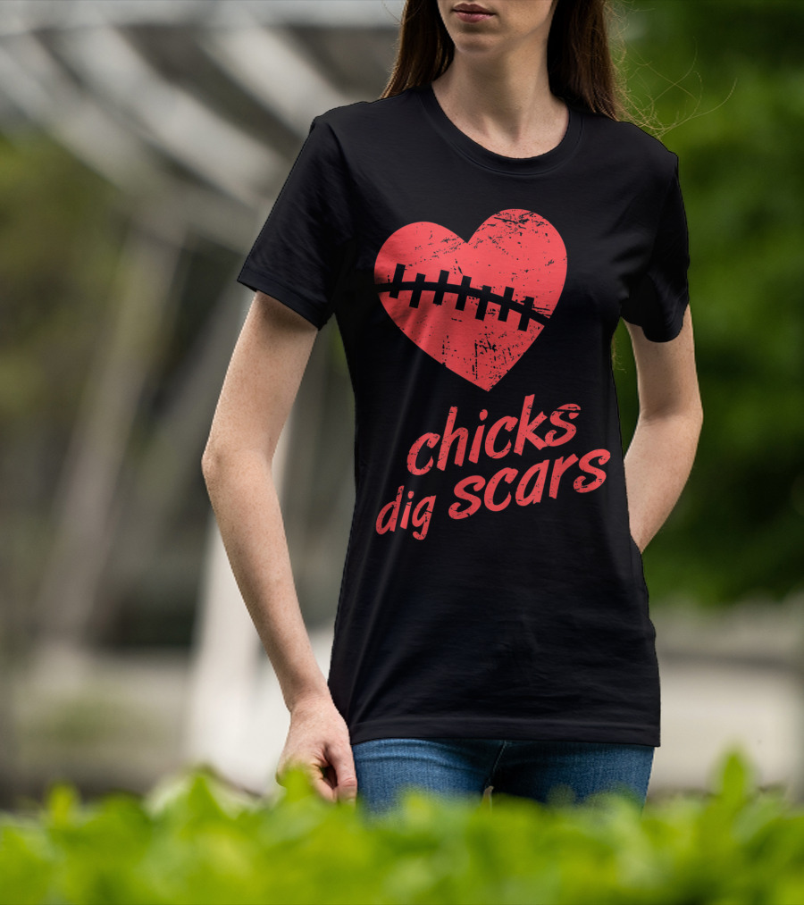 Chicks Dig Scars Heart Surgery Recovery Humor T-Shirt