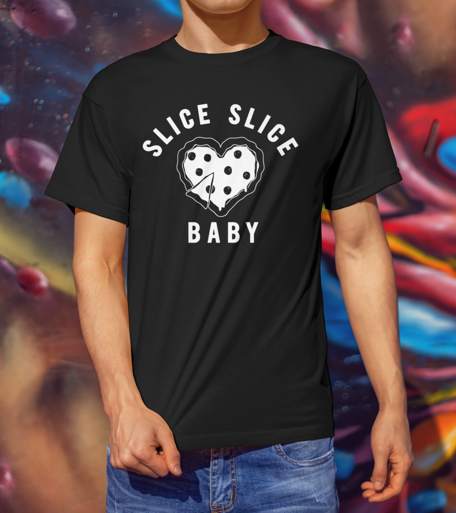 Slice Slice Baby Heart-Shaped Pizza Love T-Shirt