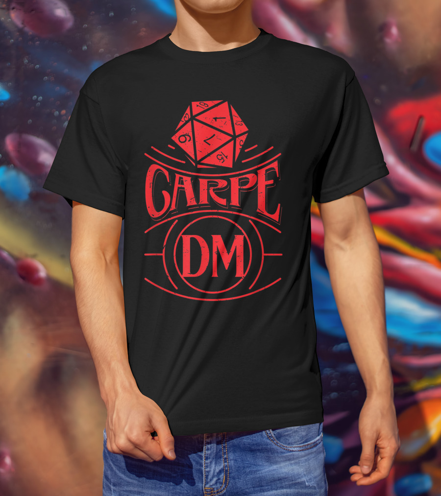 Carpe DM Tabletop Gaming Fantasy Dragons D20 Dice T-Shirt