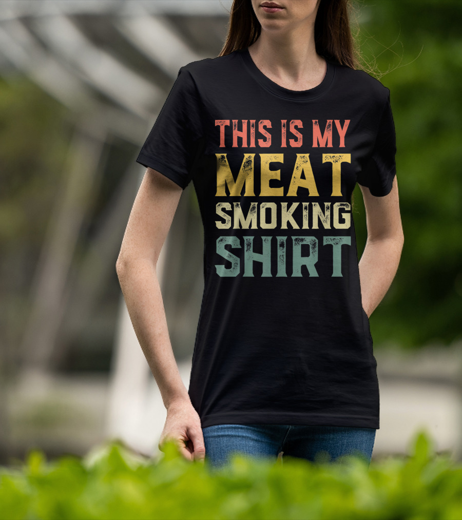 This Is My Meat Smoking Shirt BBQ Lover T-Shirt