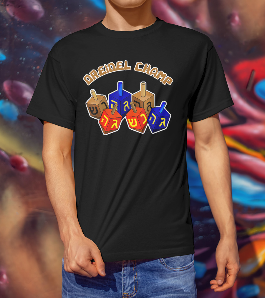 Dreidel Champ Hanukkah Day T-Shirt