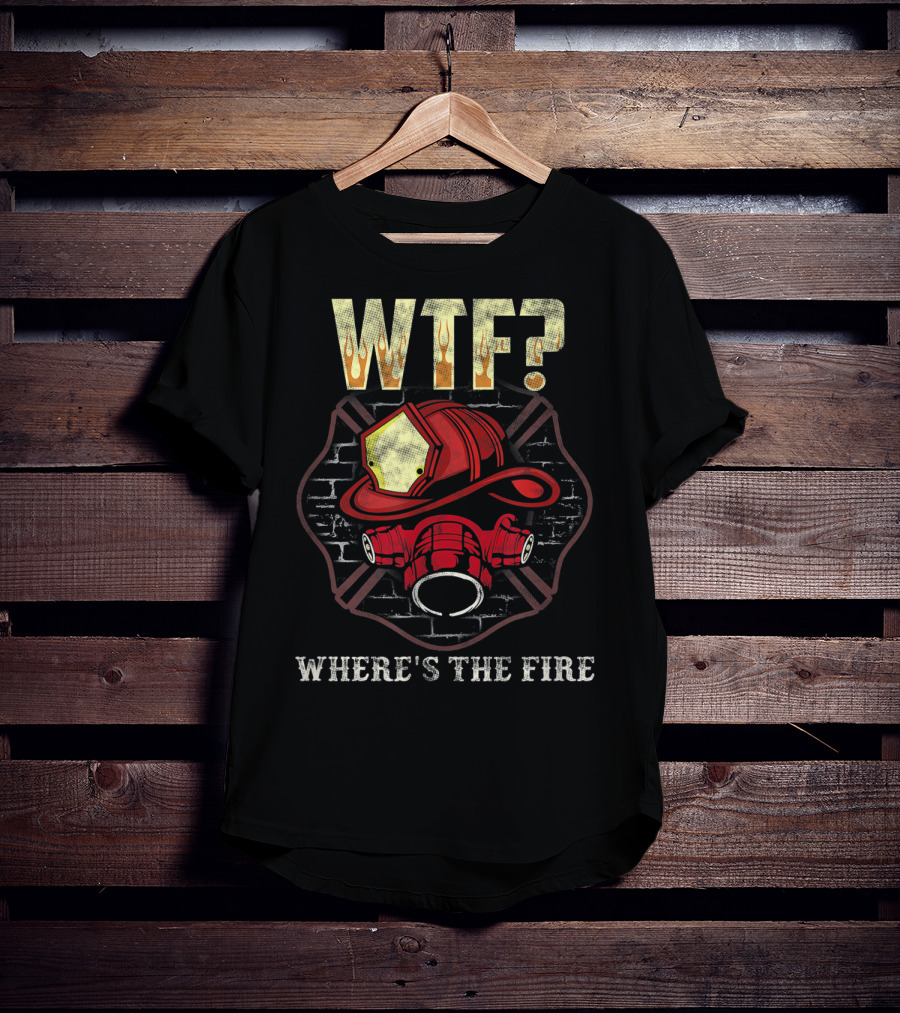 WTF? Firefighter Helmet And Mask Brick Wall Where's The Fire T-Shirt