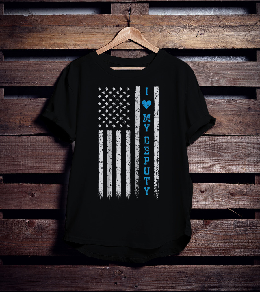 I Love My Deputy Sheriff USA Flag T-Shirt