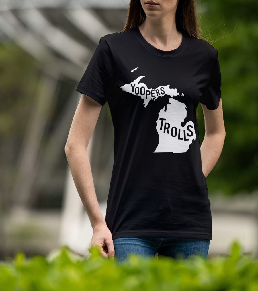 Yoopers Trolls Upper Peninsula Michigan Map T-Shirt