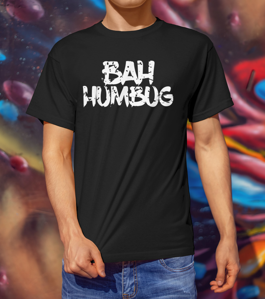 Bah Humbug Scrooge Christmas Holiday Gag T-Shirt