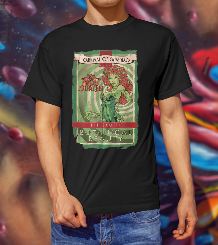 Carnival Of Criminals Presents No Man Can Resist The Poison Princess The Exotic Botanical Beauty T-Shirt
