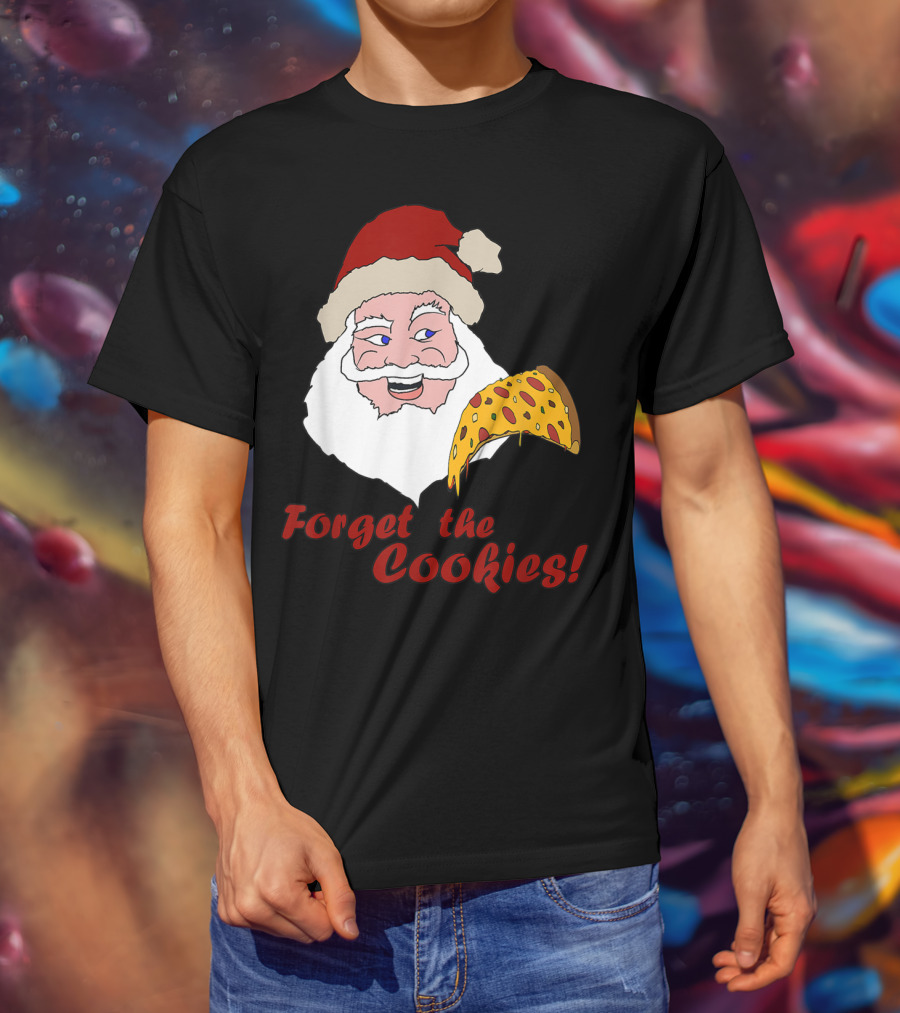 Forget The Cookies Funny Santa With Pizza Slice T-Shirt