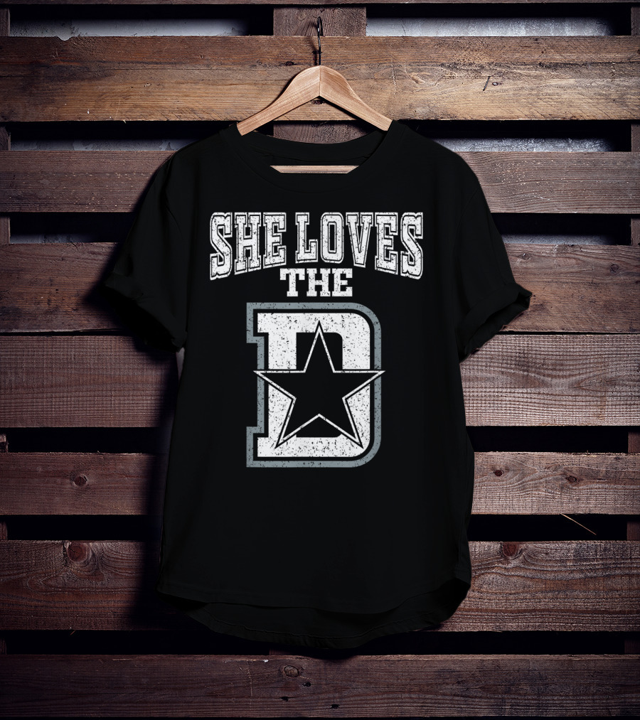 She Loves The D Dallas Texas City Funny 4D Star T-Shirt
