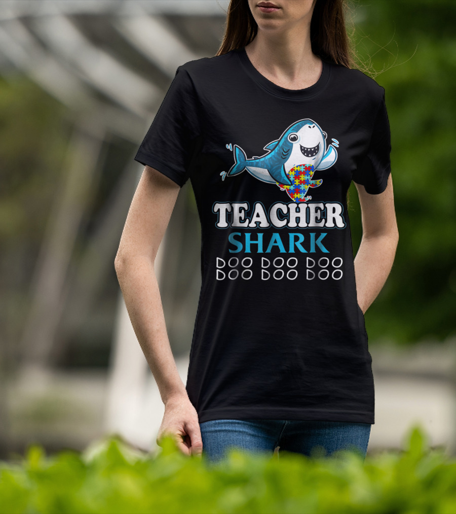 Teacher Shark Doo Doo Doo Autism Puzzle Piece Fun T-Shirt