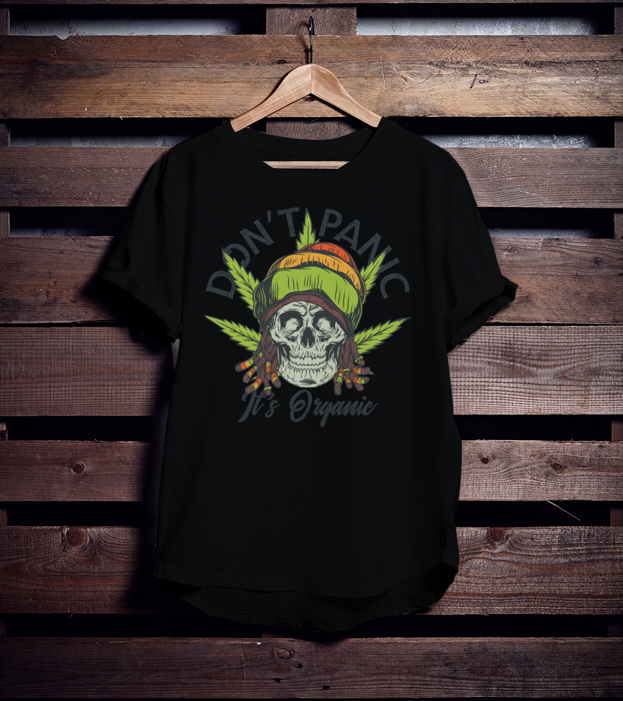 Don't Panic It's Organic Skull With Rasta Hat And Cannabis Leaves T-Shirt