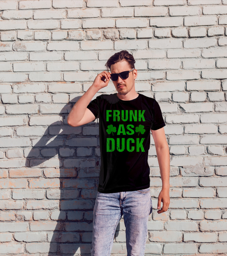Frunk As Duck St Patrick Day Drinking With Shamrocks T-Shirt