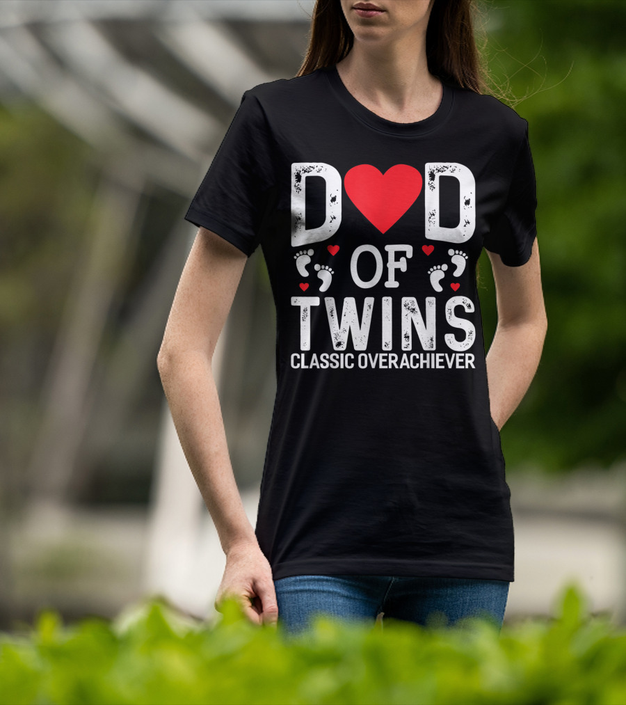 Dad Of Twins Heart Footprints Classic Overachiever Twins T-Shirt