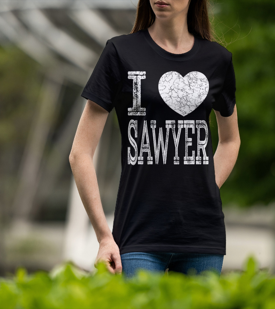 I Love Sawyer Valentine Boyfriend Son Husband Heart T-Shirt